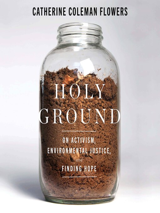 Title details for Holy Ground by Catherine Coleman Flowers - Wait list